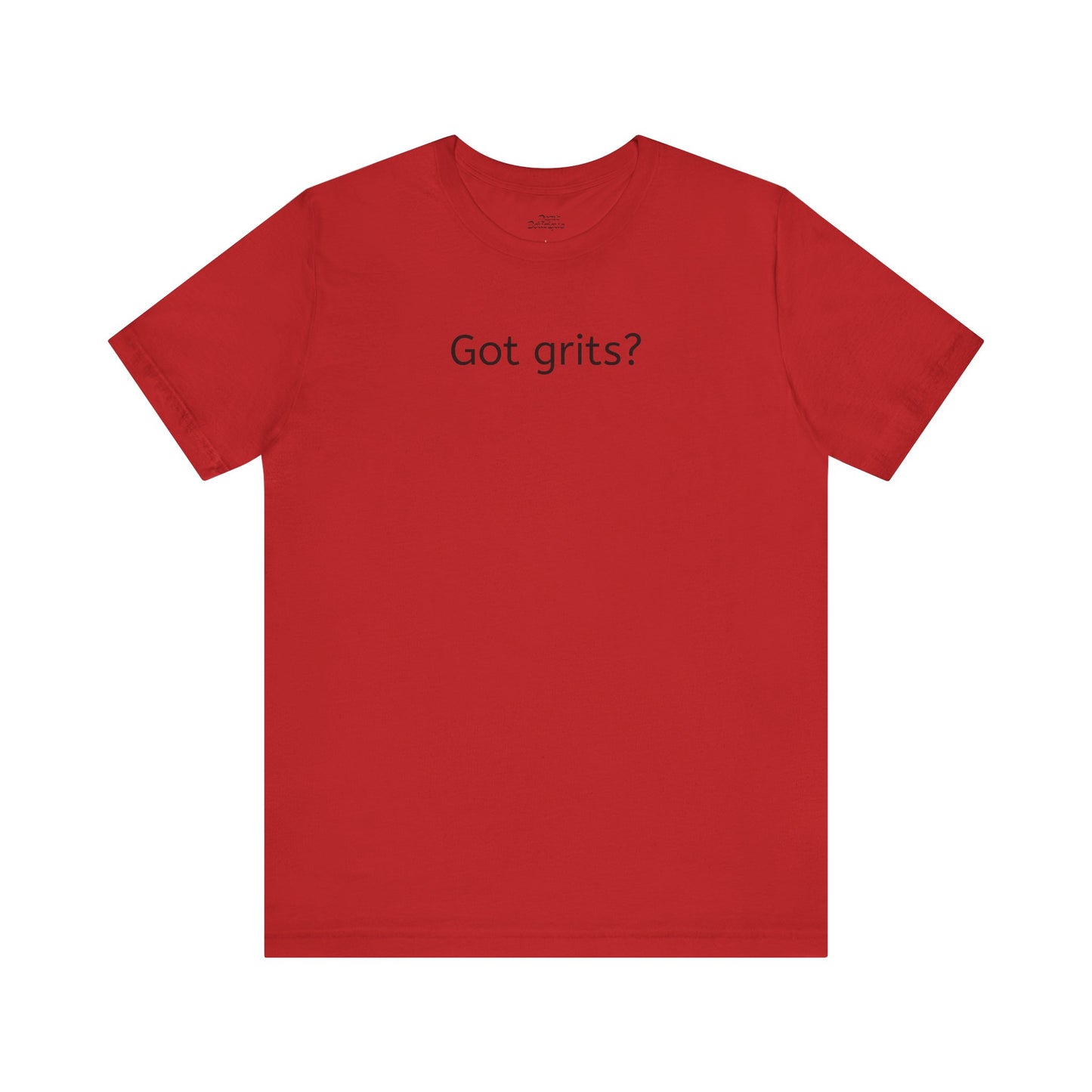 Got Grits? Unisex Jersey Short Sleeve Tee - Casual Comfort for Food Lovers