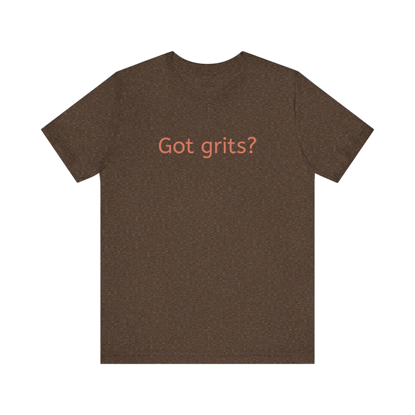 Got Grits? Unisex Jersey Short Sleeve Tee - Casual Comfort for Food Lovers