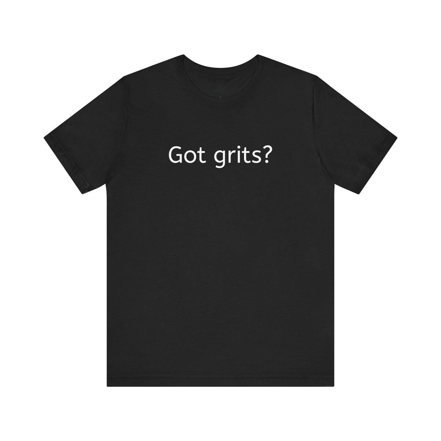 Got Grits? Unisex Jersey Short Sleeve Tee - Casual Comfort for Food Lovers