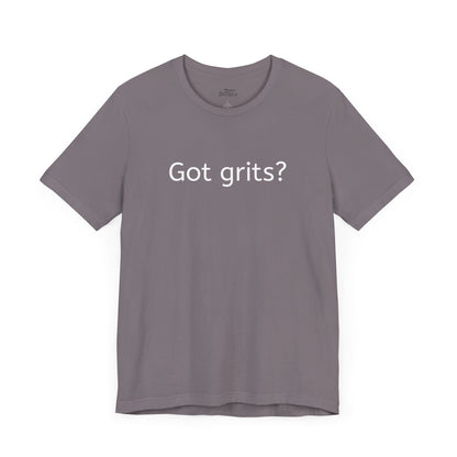Got Grits? Unisex Jersey Short Sleeve Tee - Casual Comfort for Food Lovers
