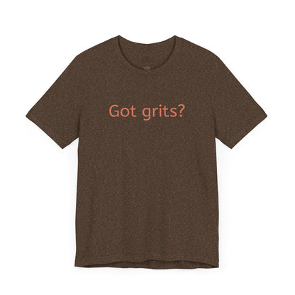 Got Grits? Unisex Jersey Short Sleeve Tee - Casual Comfort for Food Lovers